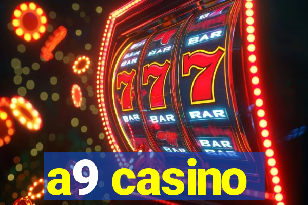 a9 casino